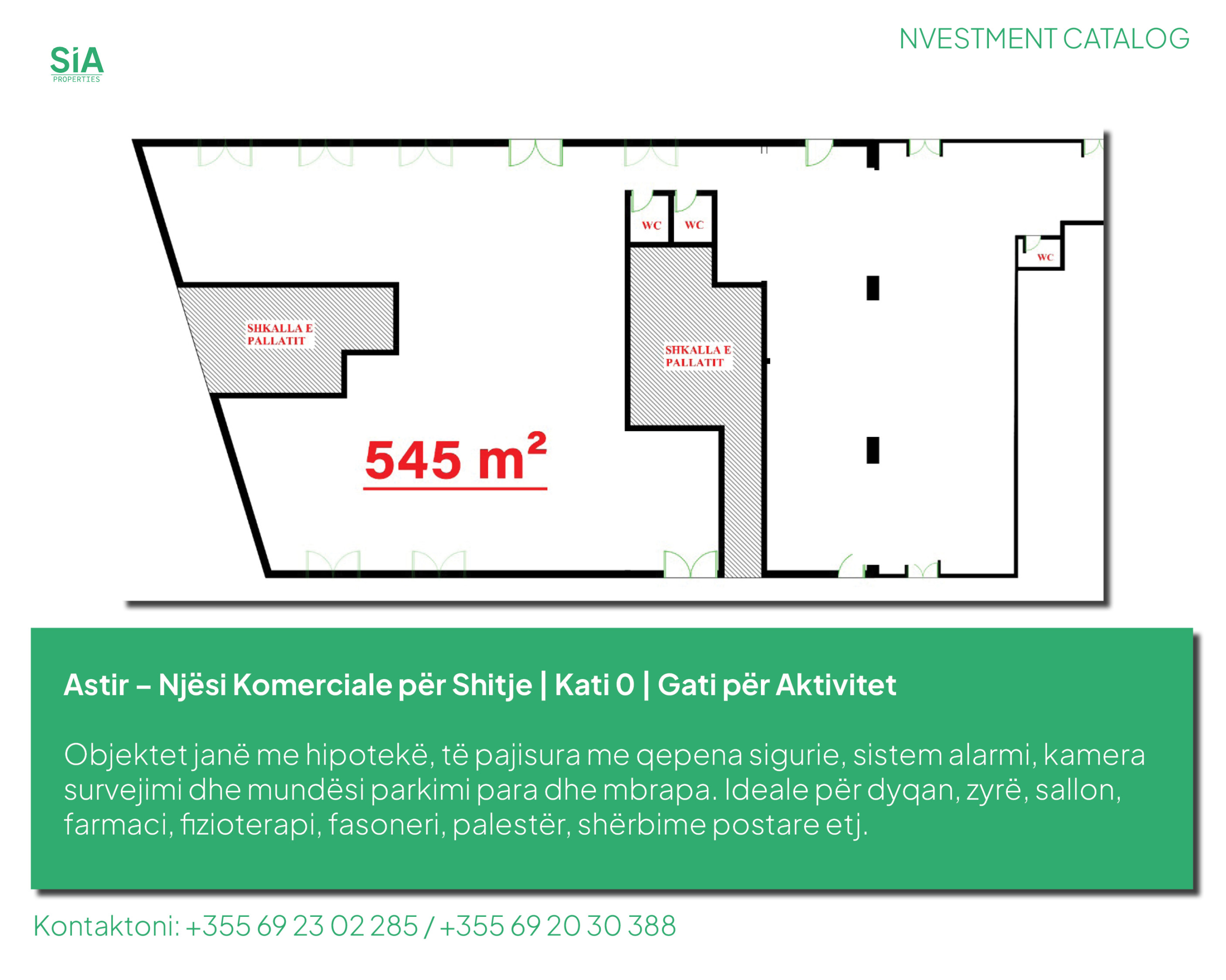 SIA - Dyqanper shitje ne Astir